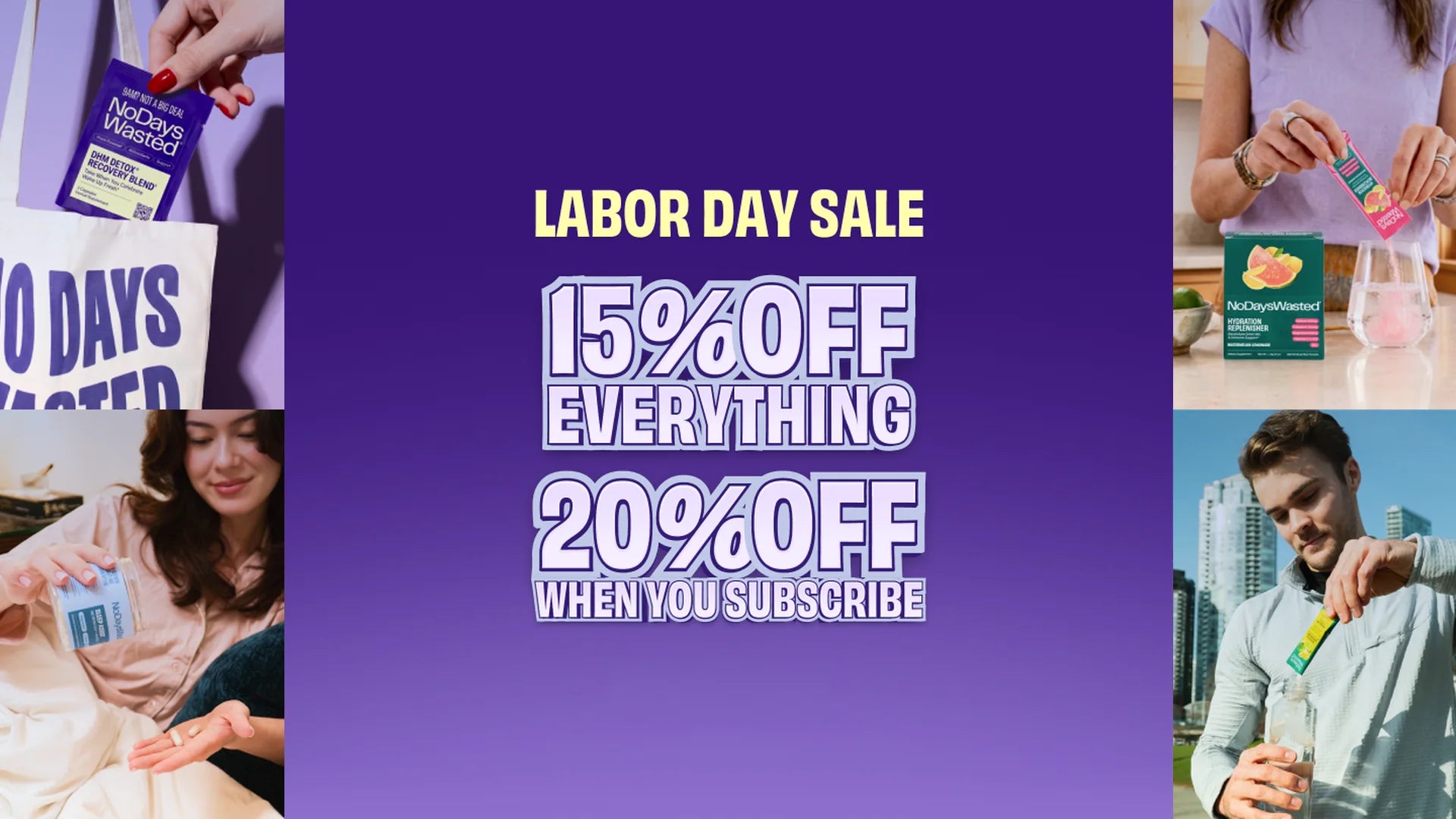 Labor Day Sale - 15% off everything, 20% off when you subscribe